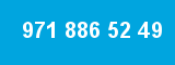 971 886 52 49